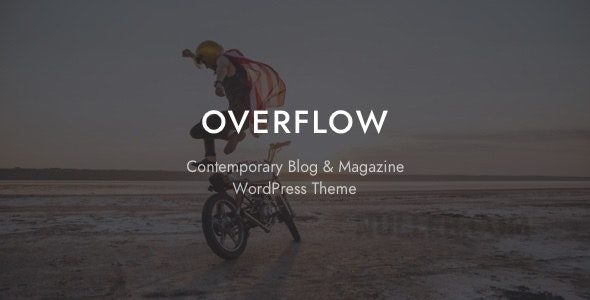 Overflow v1.5.9 – Contemporary Blog & Magazine WordPress Theme Nulled