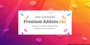 Premium Addons Pro v2.9.28 – Premium Addons For Elementor Pro Nulled