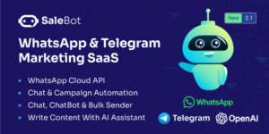 SaleBot v3.1.0 – WhatsApp And Telegram Marketing SaaS – ChatBot & Bulk Sender
