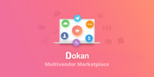 Dokan Pro v3.14.4 - MultiVendor Marketplaces Plugin For WordPress Nulled