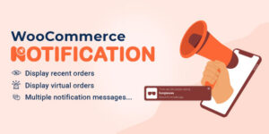 WooCommerce Notification v1.6.1 – Boost Your Sales – Live Feed Sales – Recent Sales Popup – Upsells
