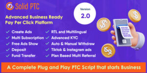 Solid PTC v2.0 – Advanced Pay Per Click Platform