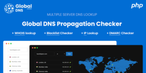 Global DNS v3.0.0 – DNS Propagation Checker – WHOIS Lookup – PHP Nulled