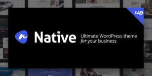 Native v1.7.1 – Stylish Multi-Purpose Creative WP Theme Nulled