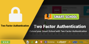 Smart School Two Factor Authentication v2.0 - Smart School Addon