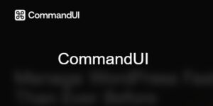 CommandUI v1.8.0 - Universal Command Bar WordPress Plugin