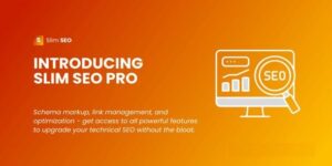 Slim SEO Pro v1.2.4  – The Best SEO Plugin for WordPress