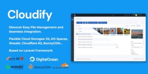 Cloudify v1.2.8 – Self-Hosted File Manager and Cloud Storage Nulled