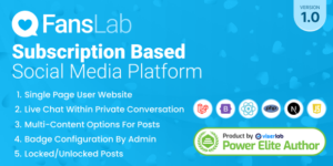 FansLab v1.0 – Subscription Based Social Media Platform Nulled
