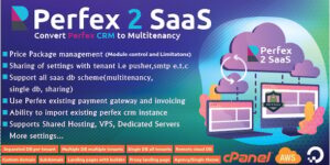 Perfex CRM SaaS Module v0.3.5 – Transform Your Perfex CRM into a Powerful Multi-Tenancy Solution