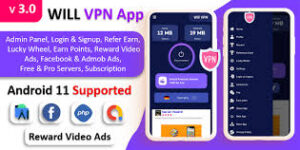 WILL VPN App v11 – VPN App With Admin Panel | Secure VPN & Fast VPN | Refer & Earn | Reward Lucky Wheel
