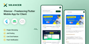 Client Flutter Mobile App – Xilancer Freelancer Marketplace Platform (July 28th, 2025)