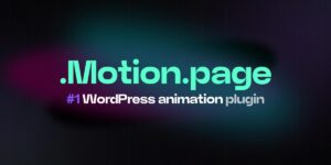 Motion.page v2.4.1 - #1 Animation & Interaction WordPress Plugin for Pros