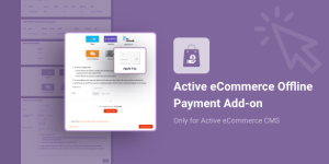 Active eCommerce Offline Payment Add-on v1.8 - for Active eCommerce