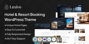 Luxivo v1.0 - Hotel & Resort Booking WordPress Theme