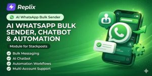 Replix v9.0.2 - AI WhatsApp Bulk Sender, Chatbot & Automation Platform (SaaS)