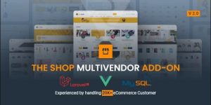 The Shop Multivendor Add-on v3.0 - Shop PWA eCommerce CMS Addon