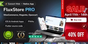 Fluxstore Pro v6.0 - Flutter E-commerce Full App for Magento, Opencart, and Woocommerce
