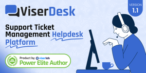 ViserDesk v1.1 - Support Ticket Management Helpdesk Platform Nulled
