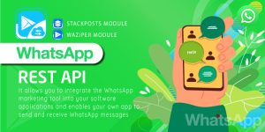 Whatsapp Rest Api For Waziper/Whatsapp Module For Stackposts v9.0 Nulled