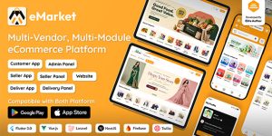 eMarket v4.0.0 - All‑in‑One Multi‑Vendor Multi‑Module eCommerce App with Web & Admin Panel Nulled